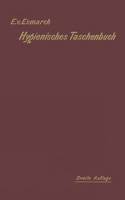 Hygienisches Taschenbuch für Medicinal- und Verwaltungsbeamte, Aerzte, Techniker und Schulmänner