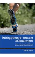 Trainingsplanung & -steuerung im Ausdauersport