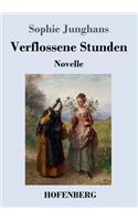 Verflossene Stunden: Novelle