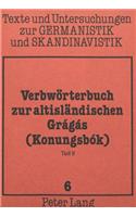 Verbwoerterbuch Zur Altislaendischen Gragas (Konungsbok)