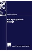 Das Synergy-Value-Konzept: Synergien bei Mergers & Acquisitions(Gabler Edition Wissenschaft)