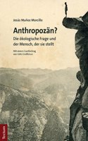 Anthropozan?