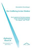Golfkrieg in den Medien