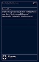 Die Beiden Grossen Deutschen Volksparteien Und Das 'Friedensprojekt Europa'