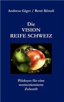 VISION REIFE SCHWEIZ