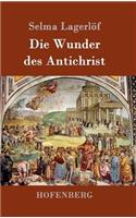 Wunder des Antichrist