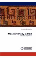 Monetary Policy in India