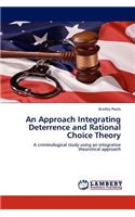 Approach Integrating Deterrence and Rational Choice Theory