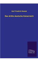 Das Dritte Deutsche Kaiserreich