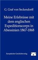 Meine Erlebnisse Mit Dem Englischen Expeditionscorps in Abessinien 1867-1868