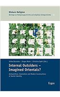 Internal Outsiders - Imagined Orientals?