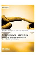 Kindererziehung - aber richtig!