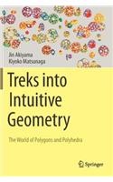 Treks into Intuitive Geometry
