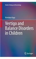 Vertigo and Balance Disorders in Children