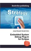 Embedded System Debug Plug-In for Eclipse