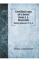 Certified Copy of a Letter from J. J. Reynolds Brevet General, U. S. a