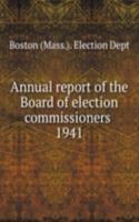 Annual report of the Board of election commissioners