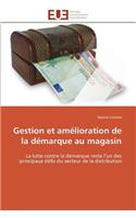 Gestion Et Am�lioration de la D�marque Au Magasin: (Omn.Univ.Europ.)