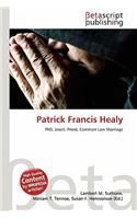 Patrick Francis Healy: (English)