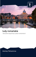 ludy romanskie