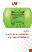 Thrombose porte révélant une maladie coeliaque