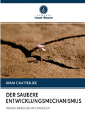 Der Saubere Entwicklungsmechanismus