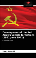 Development of the Red Army's vehicle formations (1921-June 1941)