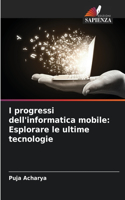 I progressi dell'informatica mobile