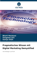 Pragmatisches Wissen mit Digital Marketing Demystified