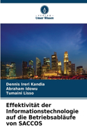 Effektivität der Informationstechnologie auf die Betriebsabläufe von SACCOS