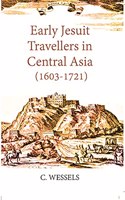 Early Jesuit Travellers in Central Asia (1603-1721)