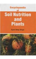 Encyclopaedia Of Soil Nutrition And Plants