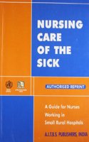 Nursing Care of the Sick,