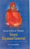 Great Political Thinker:Swami Dayanand Saraswati