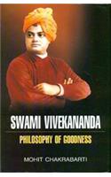 Swami Vivekananda Philosophy of Goodness
