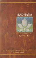 Sadhana - The Essence of Spiritual Life