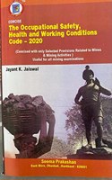 OSHWCC-2020, The Occupational Safety, Health and working conditions Code-2020, Mining Book, Mining Exam Book, DGMS Exam,1st &2nd Class, Overman, Mining Sirdar Exam, Legislation Exam, Seema Prakashan, J K Jaiswal