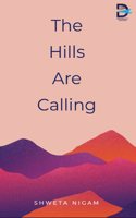 The Hills are Calling