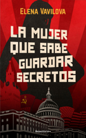 Mujer Que Sabe Guardar Secretos / The Woman Who Knows How to Keep Secrets