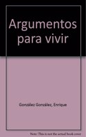 Argumentos para vivir