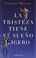 La tristeza tiene el sueno ligero
