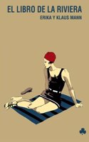 El libro de la Riviera / The Book of the Riviera