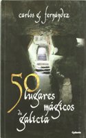 50 lugares magicos de Galicia