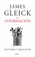 La informacion: Historia y realidad