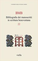 Bibliografia Dei Manoscritti in Scrittura Beneventana 22