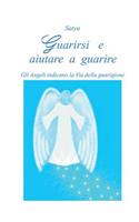 Guarirsi e aiutare a guarire: (Italian)