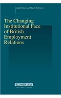 The Changing Institutional Face of British Employment Relations