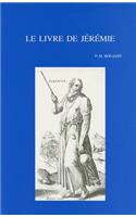 Le livre de Jérémie: Le prophète et son milieu. Les oracles et leur transmission (Nouvelle édition mise à jour)(54 Bibliotheca Ephemeridum Theologicarum Lovaniensium)