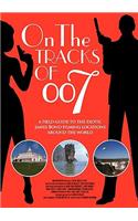 On the tracks of 007