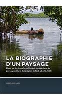La Biographie d'Un Paysage
